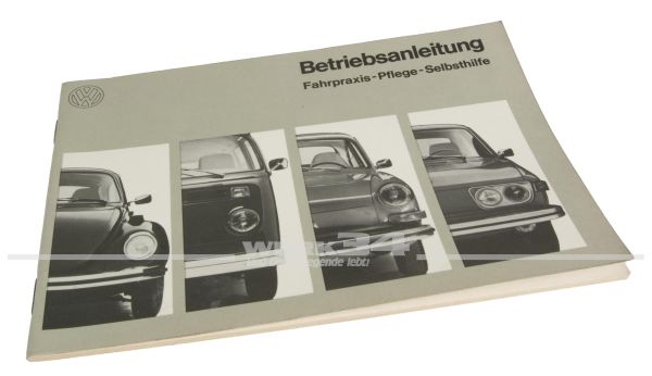 Betriebsanleitung Volkswagen Typ 1, 2, 3 & 4 Teil 2 Ausgabe August 1972