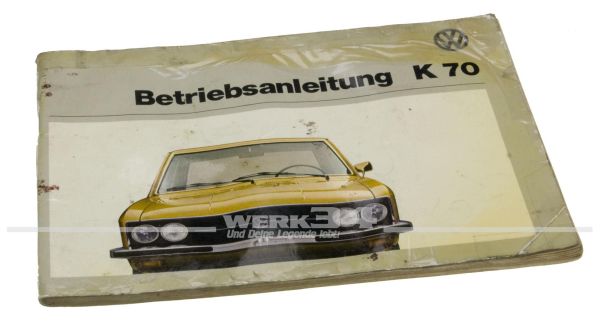 Betriebsanleitung VW K70 Ausgabe August 1973