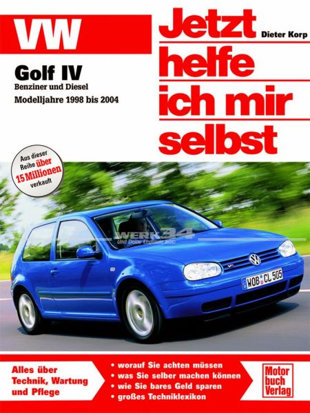 Jetzt helfe ich mir selbst VW Golf IV Modelljahre 1998-04