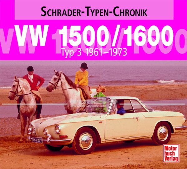 VW 1500/1600 - Typ 3 1961-1973