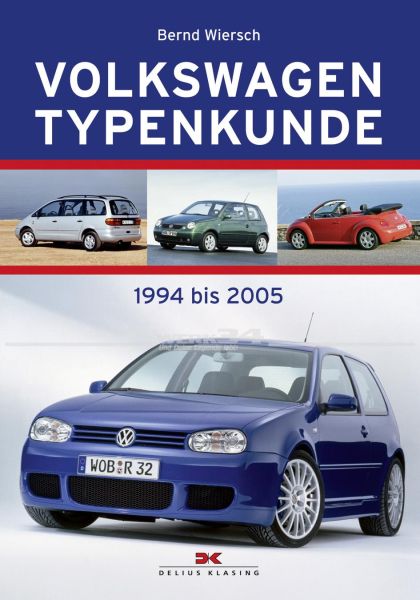Volkswagen Typenkunde - 1994 bis 2005
